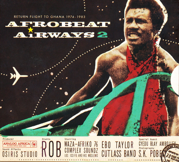 Various - Afrobeat Airways 2 - Return Flight To Ghana 1974-1983 | Analog Africa (AACD 074)