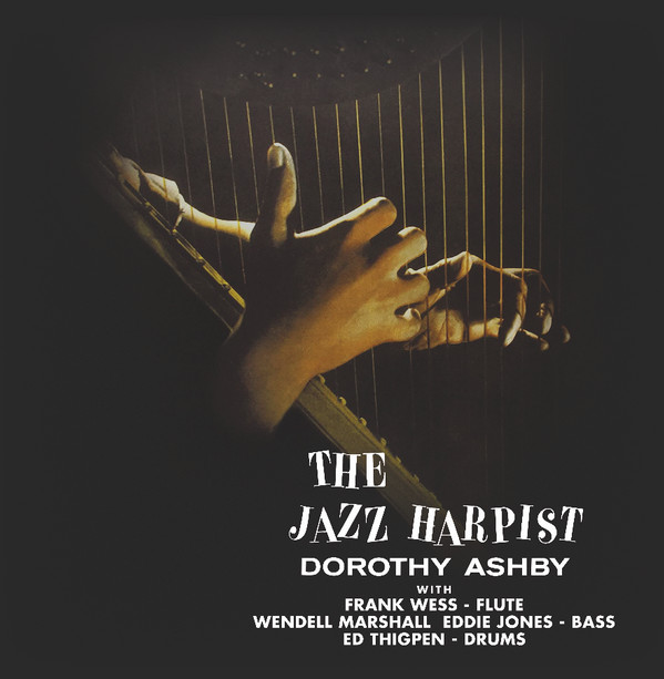 Dorothy Ashby - The Jazz Harpist | Sowing Records (SOW005LP)