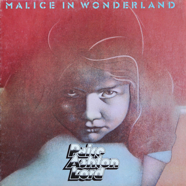 Paice Ashton & Lord - Malice In Wonderland | Polydor (2391 269 A)