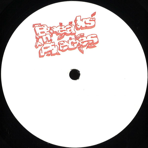 Various - Breaks 'N' Pieces Vol. 1 | Breaks 'N' Pieces (BRKN001)