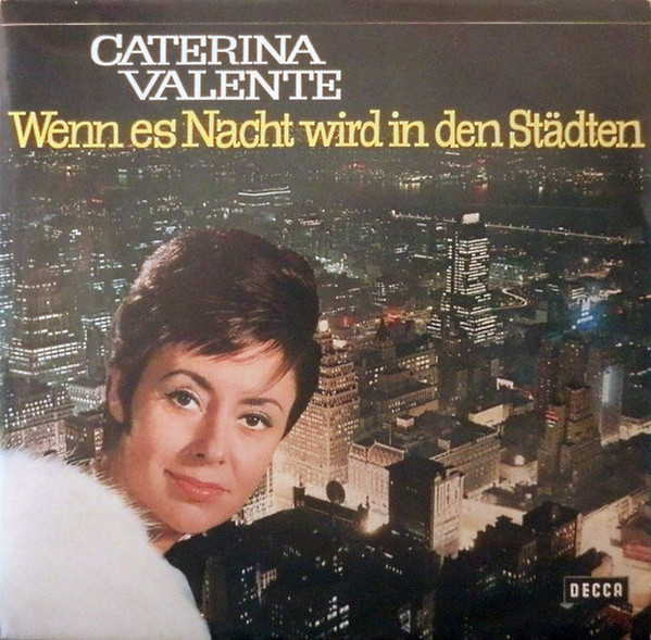 Caterina Valente - Wenn Es Nacht Wird In Den Städten | Decca (SLK 16 345-P)