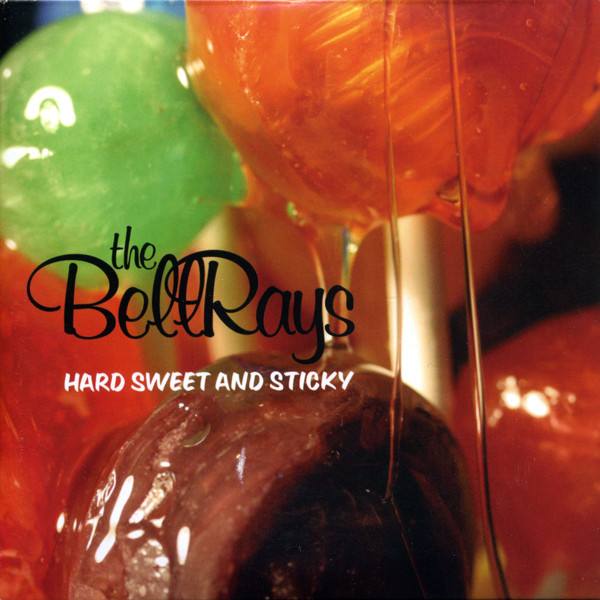 The Bellrays - Hard Sweet And Sticky | Vicious Circle (REVERB97)