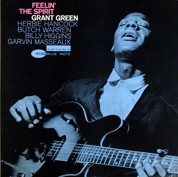 Grant Green - Feelin' The Spirit | Blue Note (BLP 4132) - main