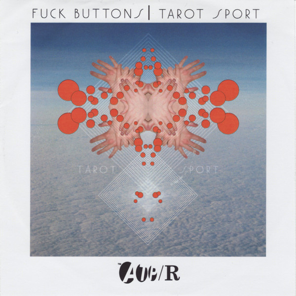 Fuck Buttons - Tarot Sport | ATP Recordings (ATPRCD35)