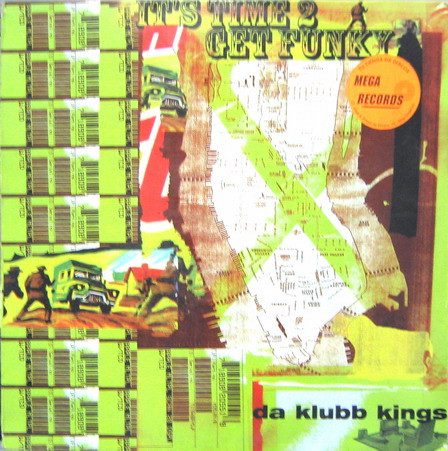Da Klubb Kings - It's Time 2 Get Funky | Insolent Tracks (INSMX 11 (M)) - main