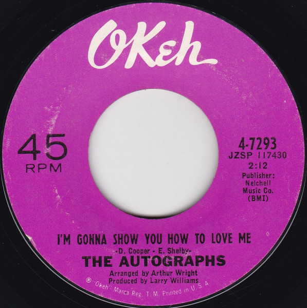 The Autographs - I'm Gonna Show You How To Love Me / I Can Do It | Okeh (4-7293) - main The Autographs - I'm Gonna Show You How To Love Me / I Can Do It | Okeh (4-7293) - main