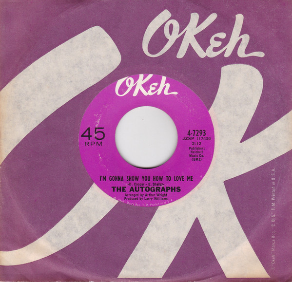 The Autographs - I'm Gonna Show You How To Love Me / I Can Do It | Okeh (4-7293) - 3 The Autographs - I'm Gonna Show You How To Love Me / I Can Do It | Okeh (4-7293) - 3