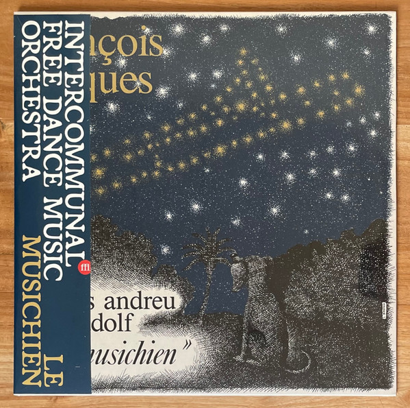 François Tusques , Carlos Andreu , Ramadolf , Intercommunal Free Dance Music Orchestra - Le Musichien | SouffleContinu Records (FFL084LP) - main