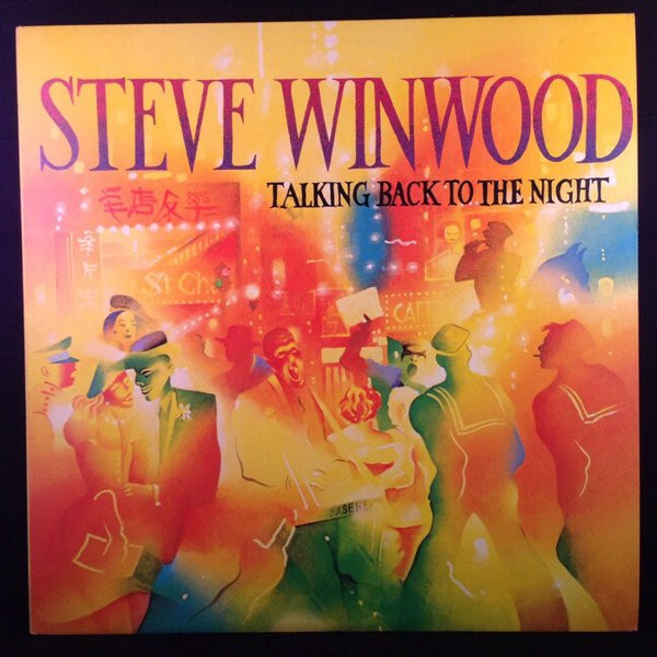 Steve Winwood - Talking Back To The Night | Island Records (RML53018) - main Steve Winwood - Talking Back To The Night | Island Records (RML53018) - main