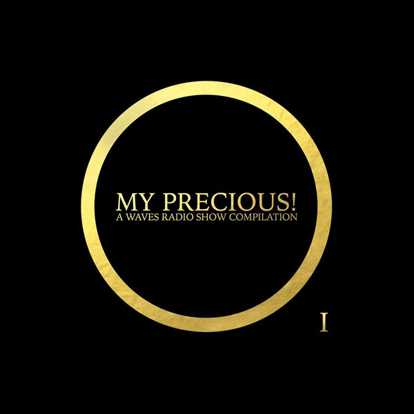Various - My Precious! A Waves Radio Show Compilation I | Red Maze Records (RMR-001)