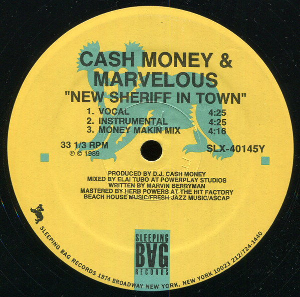 Cash Money & Marvelous - A Real Mutha For Ya / New Sheriff In Town | Sleeping Bag Records (SLX-40145) - 3 Cash Money & Marvelous - A Real Mutha For Ya / New Sheriff In Town | Sleeping Bag Records (SLX-40145) - 3