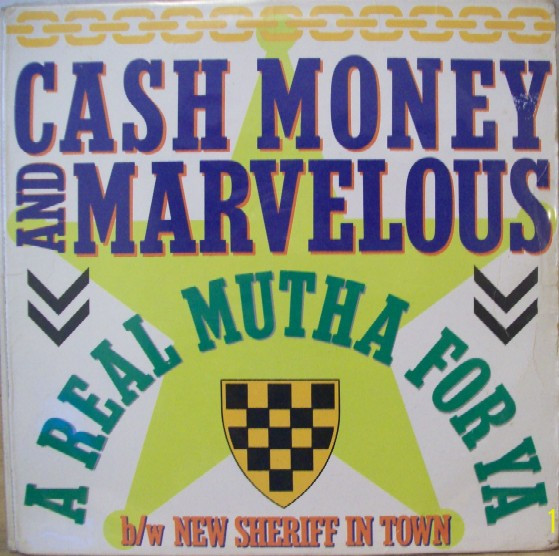 Cash Money & Marvelous - A Real Mutha For Ya / New Sheriff In Town | Sleeping Bag Records (SLX-40145) - main Cash Money & Marvelous - A Real Mutha For Ya / New Sheriff In Town | Sleeping Bag Records (SLX-40145) - main