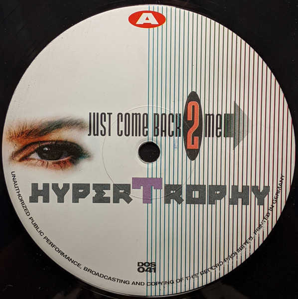 Hypertrophy - Just Come Back 2 Me | Dos Or Die Recordings (DOS 041) - main Hypertrophy - Just Come Back 2 Me | Dos Or Die Recordings (DOS 041) - main