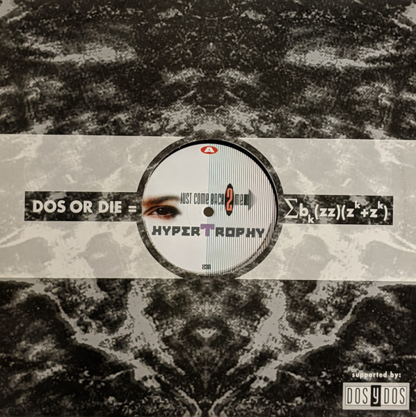 Hypertrophy - Just Come Back 2 Me | Dos Or Die Recordings (DOS 041) - 3 Hypertrophy - Just Come Back 2 Me | Dos Or Die Recordings (DOS 041) - 3