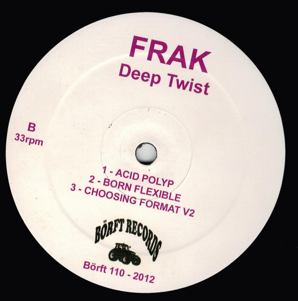Frak - Deep Twist | Börft Records (Börft110) - 2