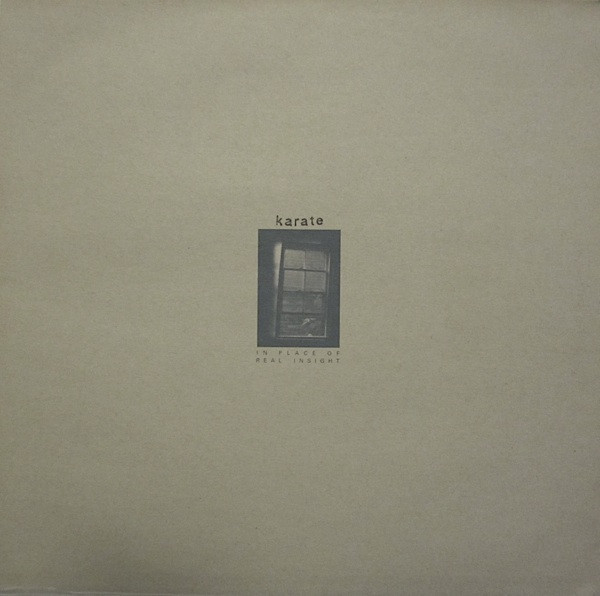Karate - In Place Of Real Insight | Southern Records (18543-1) - main Karate - In Place Of Real Insight | Southern Records (18543-1) - main