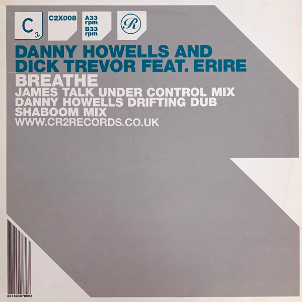 Danny Howells & Dick Trevor Feat. Erire - Breathe | Cr2 Records (12C2X008)
