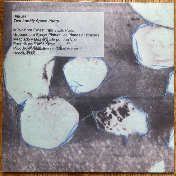 Hekura - Two Lonely Space Pilots | Hegoa Records (Heg015) - 2 Hekura - Two Lonely Space Pilots | Hegoa Records (Heg015) - 2