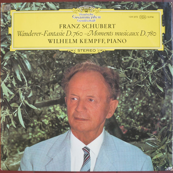 Franz Schubert , Wilhelm Kempff - Wanderer-Fantasie D.760 Moments Musicaux D.780 | Deutsche Grammophon (139 372 SLPM)