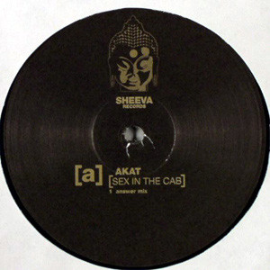 Akat - Sex In The Cab | Sheeva Records (VU 115) - main