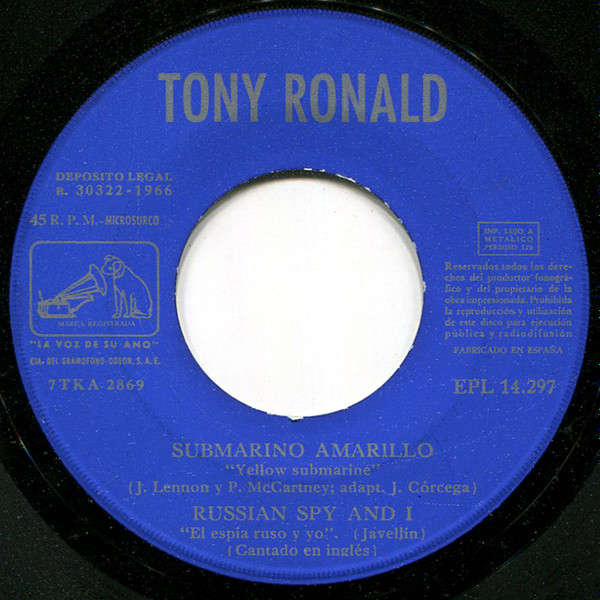 Tony Ronald - Submarino Amarillo / Russian Spy And I / Unchained Melody / Cadillac | La Voz De Su amo (EPL 14.297) - 3