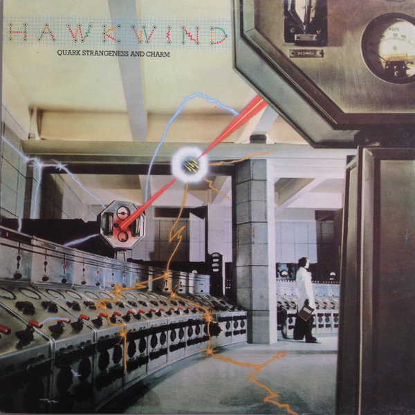 Hawkwind - Quark, Strangeness And Charm | Charisma (CDS 4008)