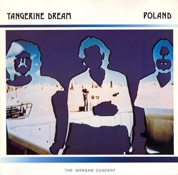 Tangerine Dream - Poland (The Warsaw Concert) | Jive Electro (6.28638)