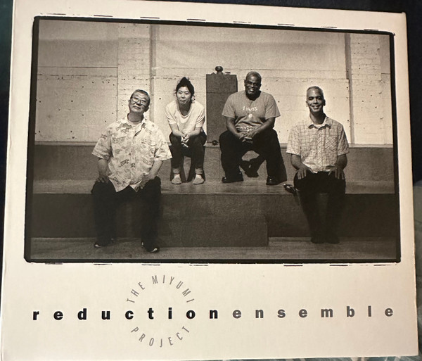 The Miyumi Project - Reduction Ensemble | Asian Improv Records (AIR 099) - 2