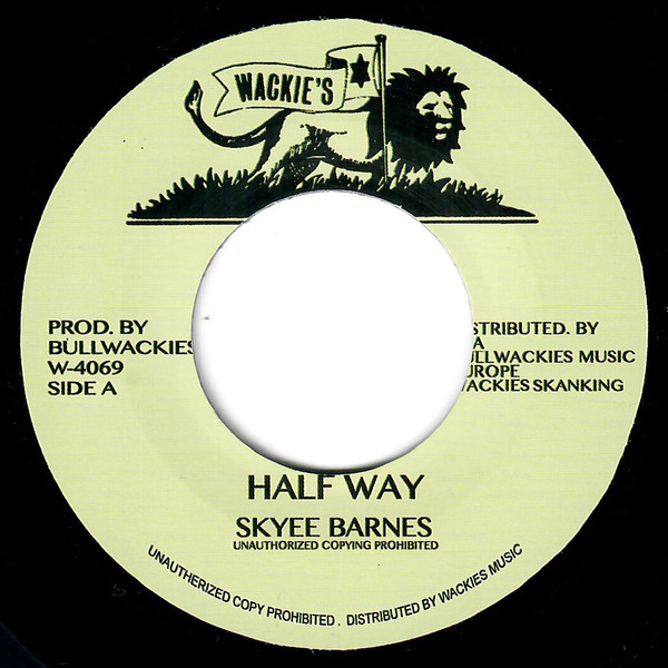 Skyee Barnes - Half Way | Wackie's (W-4069) - main