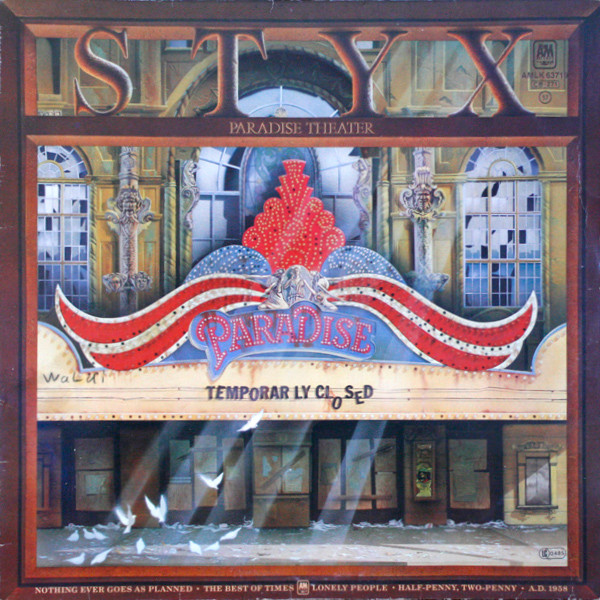 Styx - Paradise Theatre | A&M Records (AMLK 63719) - 4 Styx - Paradise Theatre | A&M Records (AMLK 63719) - 4