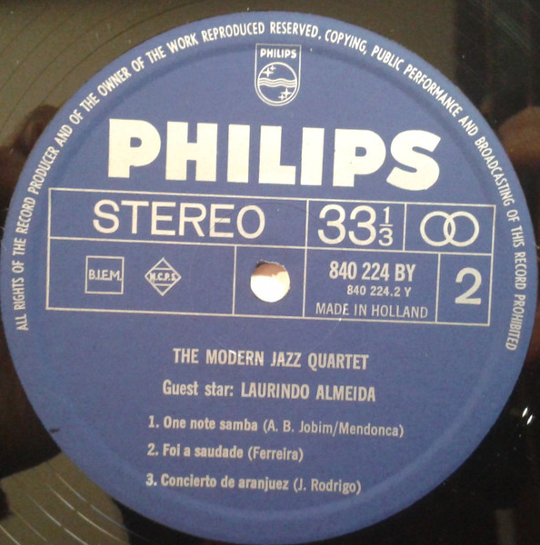 The Modern Jazz Quartet Guest Star Laurindo Almeida - The Modern Jazz Quartet Guest Star Laurindo Almeida | Philips (840224 BY) - 4 The Modern Jazz Quartet Guest Star Laurindo Almeida - The Modern Jazz Quartet Guest Star Laurindo Almeida | Philips (840224 BY) - 4