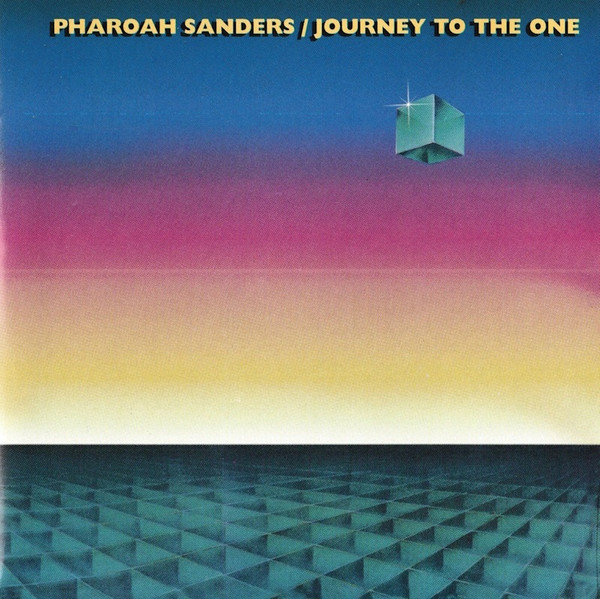 Pharoah Sanders - Journey To The One CD | Evidence (ECD 22016-2) - 2