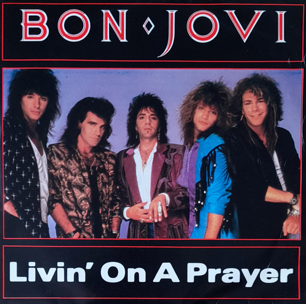 Bon Jovi - Livin' On A Prayer | Mercury (888 118-7) - main