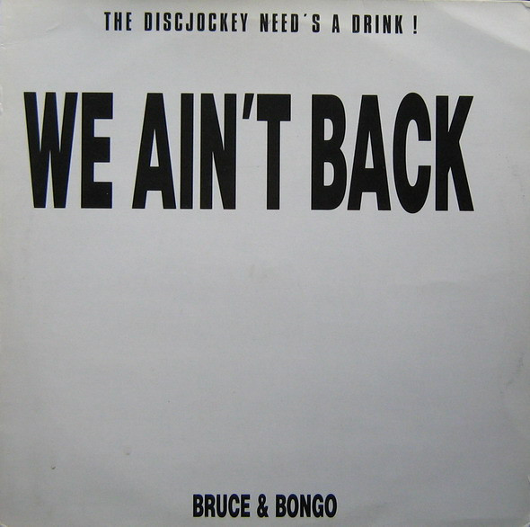 Bruce & Bongo - We Ain't Back | Blue Point Records (BP 001-12)