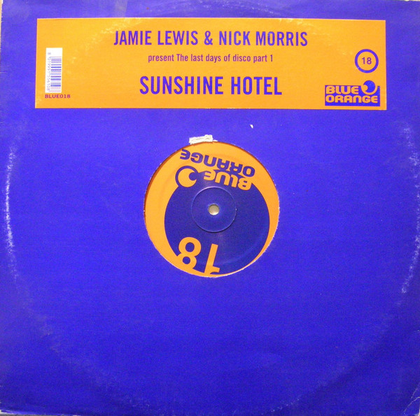 Jamie Lewis & Nick Morris - The Last Days Of Disco (Part 1) | Blue Orange (Blue 018) - main