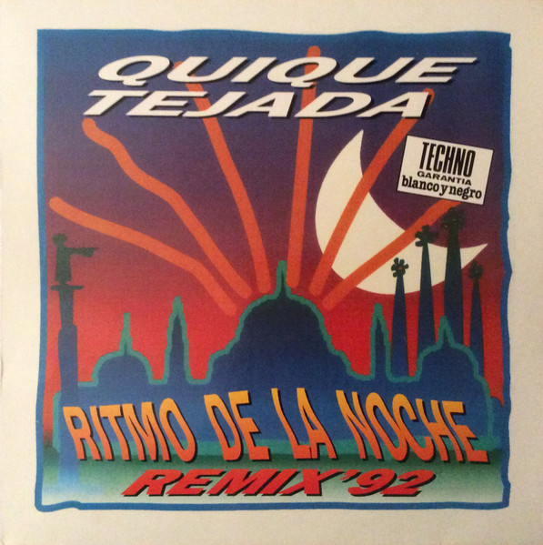 Quique Tejada - Ritmo De La Noche (Remix '92) | Spitfire Music (SPX - 147)