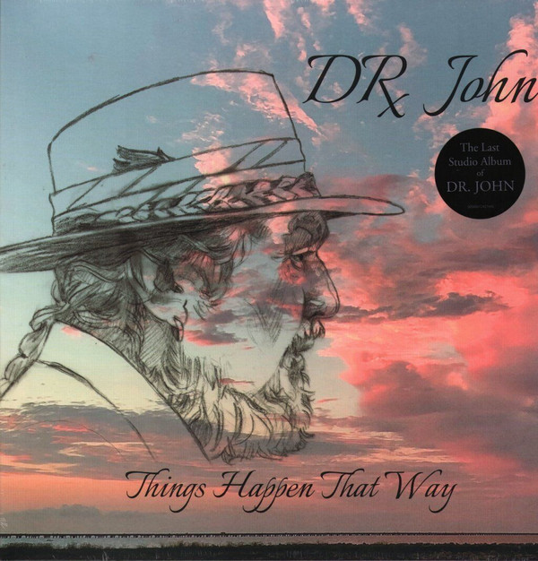 Dr. John - Things Happen That Way | Rounder Records (00888072427440) - main