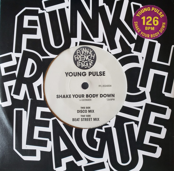 Young Pulse - Shake Your Body Down | Funky French League Records (FFL 2024004)