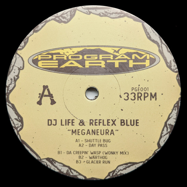 DJ Life & Reflex Blue - Meganeura | Program Earth (PGE001)