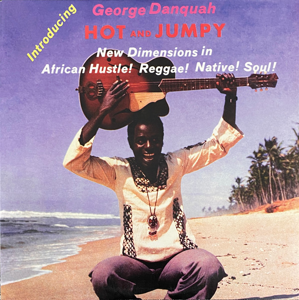 George Danquah - Hot & Jumpy | Secret Stash Records (SSR-LP-281)