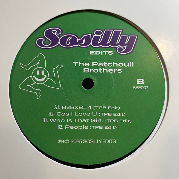 The Patchouli Brothers - EP Number Seven | Sosilly Edits (SSE007) - 2 The Patchouli Brothers - EP Number Seven | Sosilly Edits (SSE007) - 2