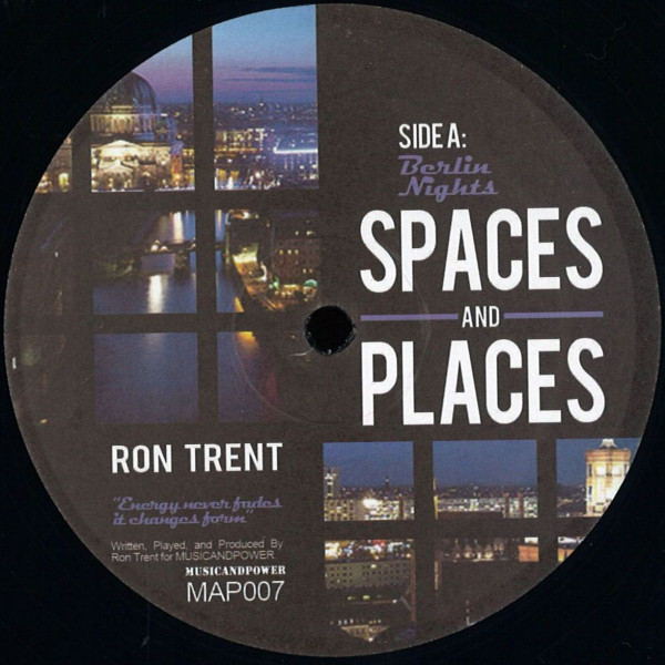 Ron Trent - Spaces And Places | MusicandPower (MAP007) - main