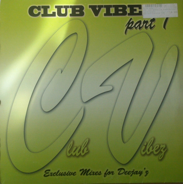 Various - Club Vibez Part 1 | Not On Label (none) - main Various - Club Vibez Part 1 | Not On Label (none) - main