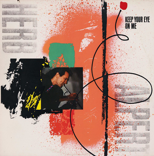 Herb Alpert - Keep Your Eye On Me | A&M Records (AMLH 65 125) - main