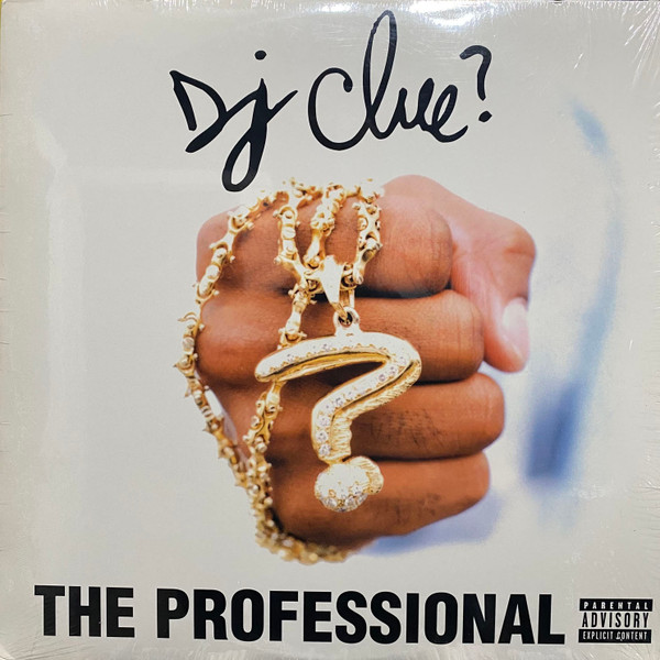 DJ Clue - The Professional | Roc-A-Fella Records (314 558 891-1)