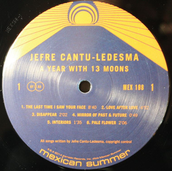 Jefre Cantu-Ledesma - A Year With 13 Moons | Mexican Summer (MEX198) - 4 Jefre Cantu-Ledesma - A Year With 13 Moons | Mexican Summer (MEX198) - 4