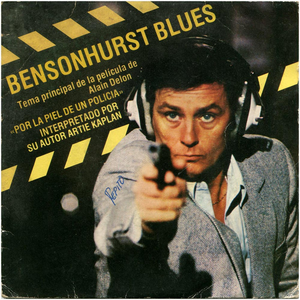 Artie Kaplan - Bensonhurst Blues Tema Principal De La Película De Alain Delon "Por La Piel De Un Policia" | Edigsa (01S0337 1)