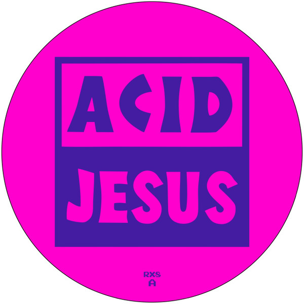 Acid Jesus - Radium | Rawax (RX8P) - 2