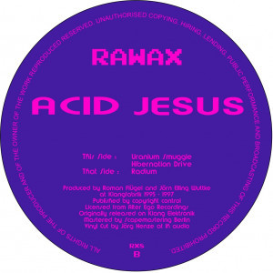 Acid Jesus - Radium | Rawax (RX8P)