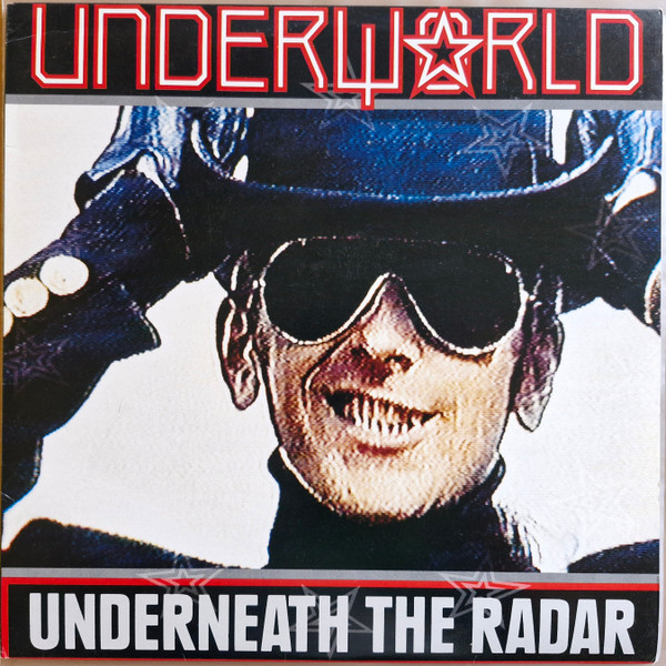 Underworld - Underneath The Radar | Sire (25627.1) - main Underworld - Underneath The Radar | Sire (25627.1) - main